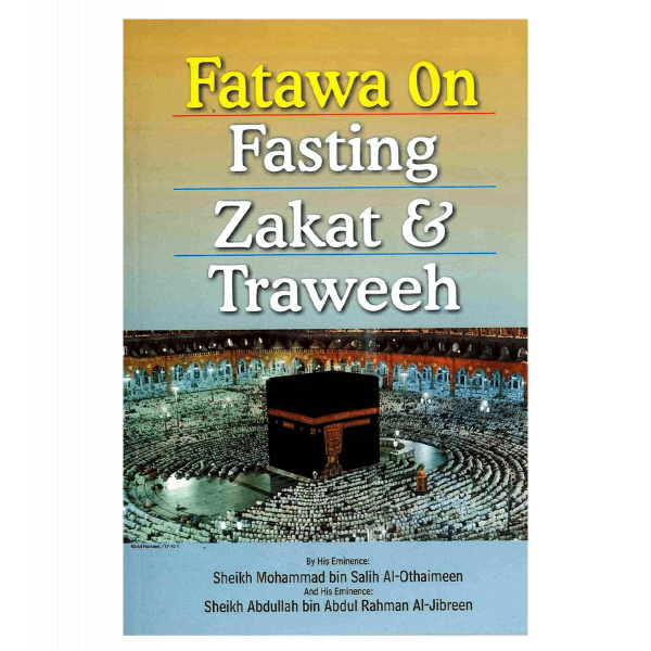 Fatawa on Fasting Zakat & Traweeh