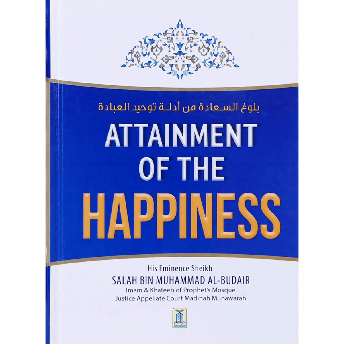 Attainment of the happiness
