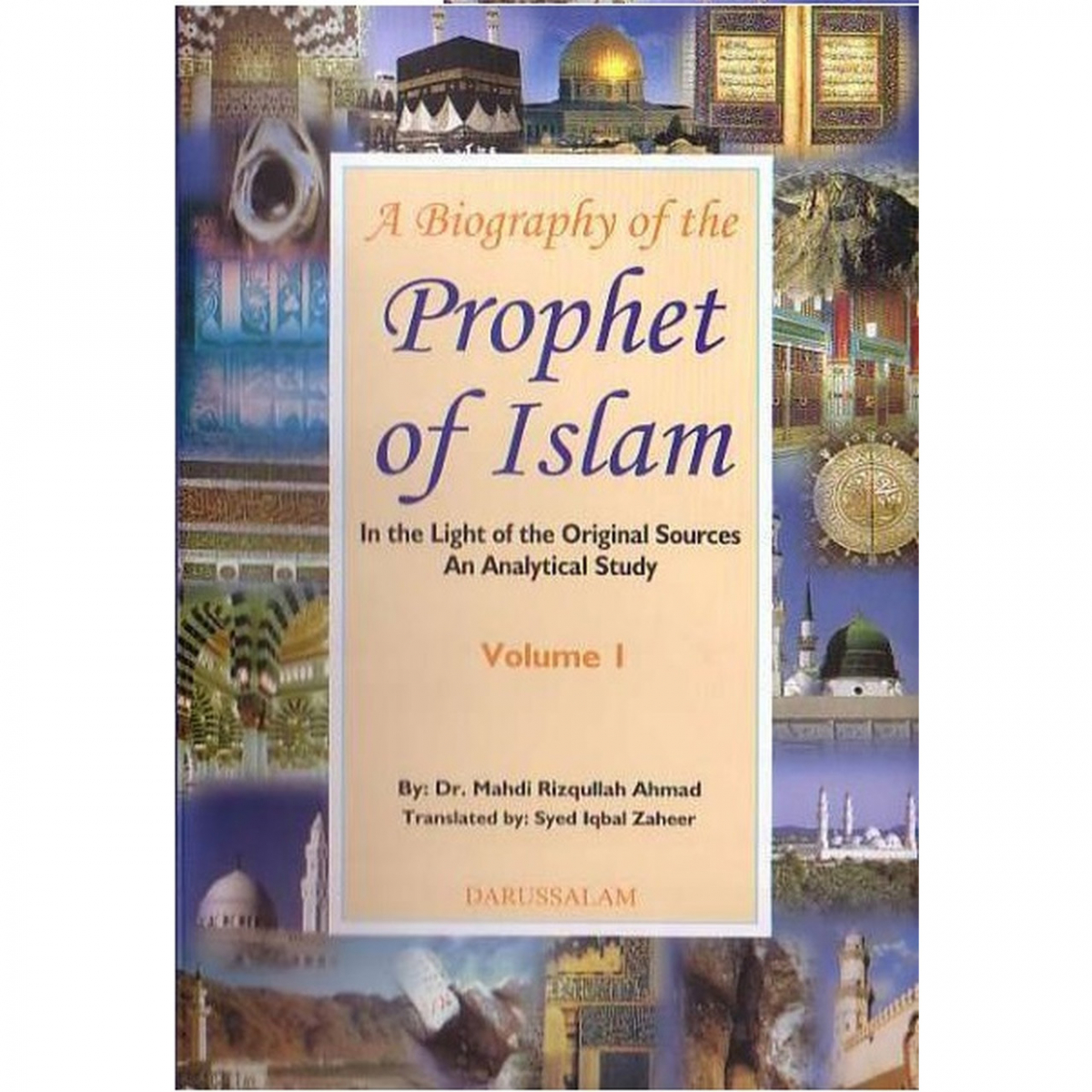 Biography of the Prophet صلی الله علیه وآلهِ وسلم of Islam : 2 Volume Set (Darussalam)