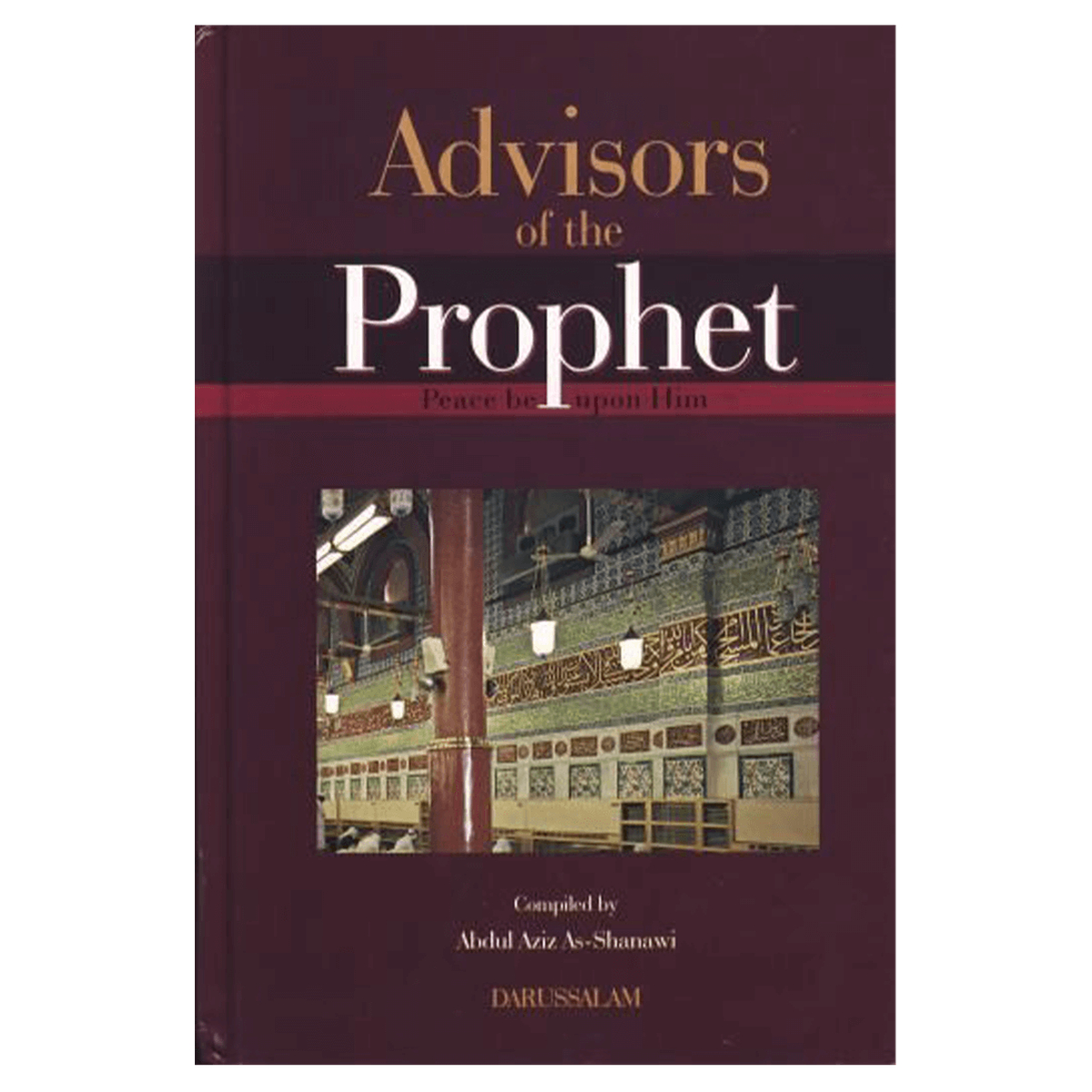 Advisors Of The Prophet(peace be upon him)