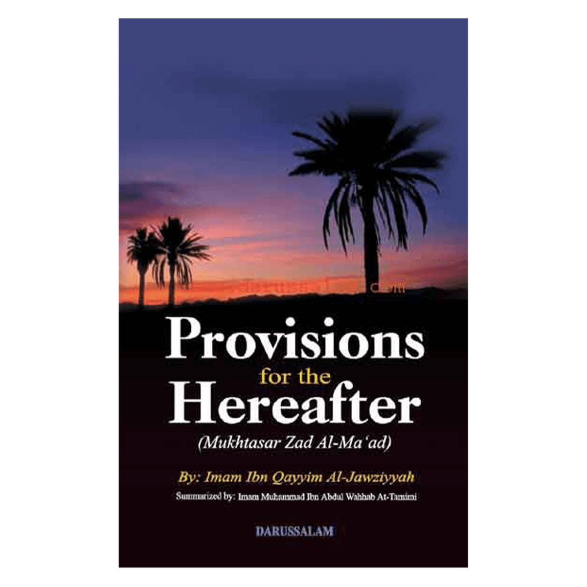 Provisions for the Hereafter