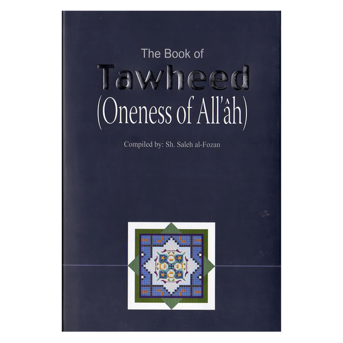 The Book Of Tawheed (Oneness of Allah) DIP