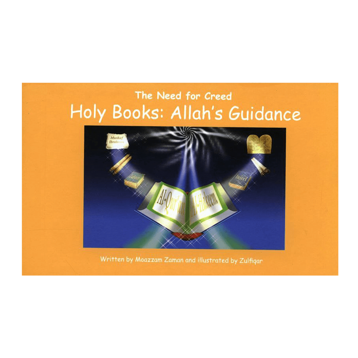 The need for Creed: Holy Books Allah's Guidance(4)