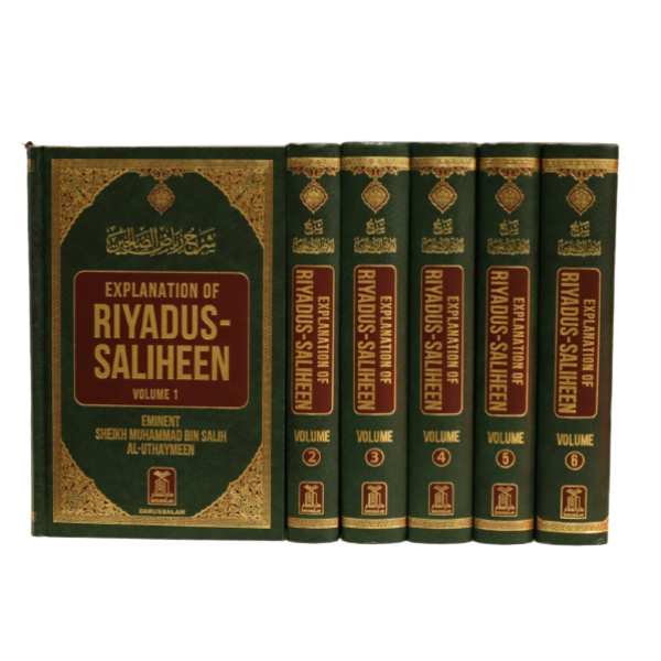 Explanation of Riyadus Saliheen by Sheikh Muhammad Bin Salih Al-Uthaymeen 6 Volume Set (Darussalam)